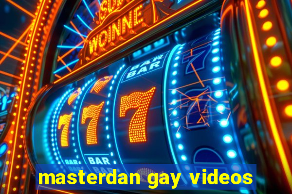 masterdan gay videos